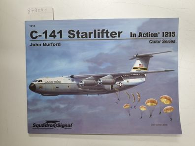 C-141 Starlifter in Action - Aircraft Color Series No. 215