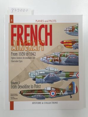 French Aircraft 1939-1942: Fighters, Bombers, Reconnaissance and Observation Types (P