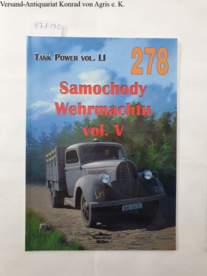 No. 278 : Samochody Wehrmachtu Vol. V :