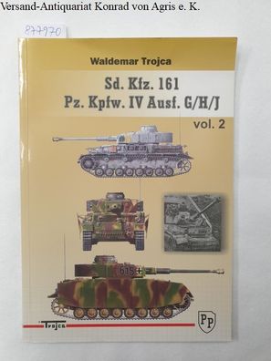 Sd. Kfz. 161 : Pz. Kpfw. IV Ausf. G/ H/ J : Vol. 2 :