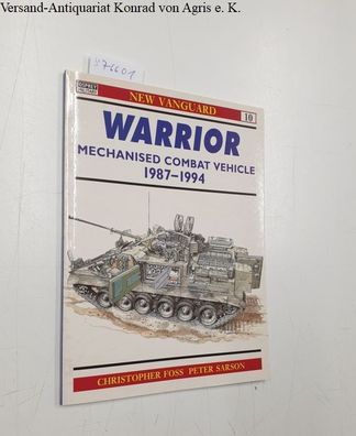 Foss, Chris: Warrior : Mechanised Combat Vehicle 1987-1994