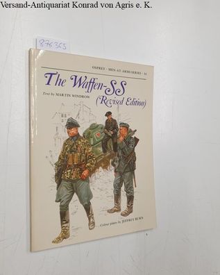 Windrow, Martin and Jeffrey Burn: The Waffen-SS (Men-at-Arms, Band 34)