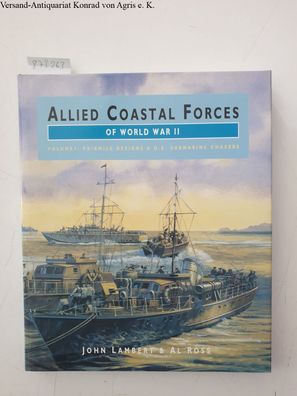 Lambert, John and Al Ross: Allied Coastal Forces Of WWII