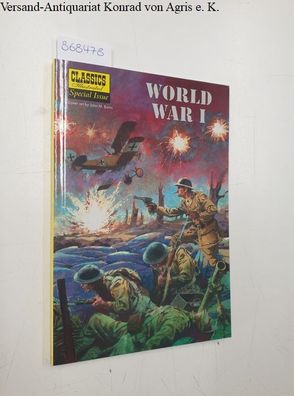 Burns, John M.: Classics Illustrated: Special Issue: World War I: