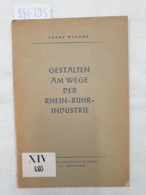 Gestalten am Wege der Rhein-Ruhr-Industrie :