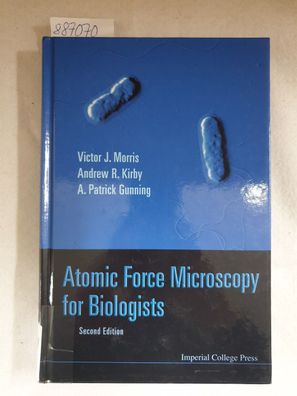 Atomic Force Microscopy for Biologists