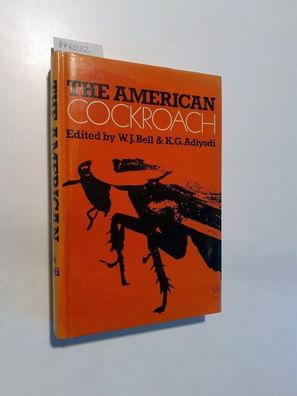 Bell, William J. und K. G. Adiyodi: The American Cockroach
