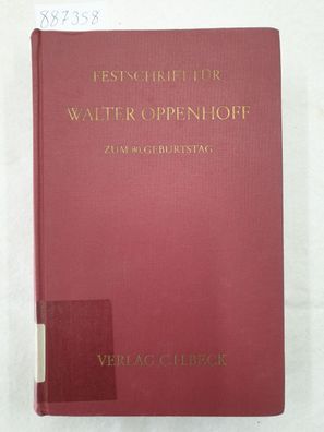 Festschrift für Walter Oppenhoff zum 80. Geburtstag :