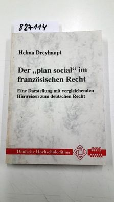 Dreyhaupt, Helma: Der "plan social" im französischen Recht. Eine Darstellung mit verg