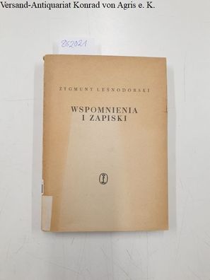 Lesnodorski, Zygmunt: Wspomnienia i zapiski (Erinnerungen und Notizen)