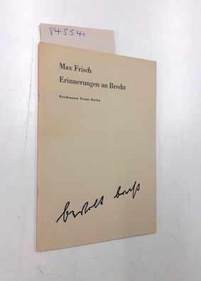 Frisch, Max: Erinnerungen an Brecht