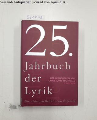 Buchwald, Christoph: 25. Jahrbuch der Lyrik: Die schönsten Gedichte aus 25 Jahren (Li