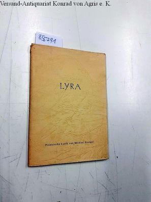Stenger, Michael: Lyra Prosaische Lyrik von Michael Stenger, mit Brief des Autors sig