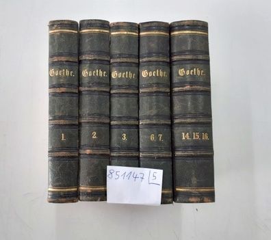Goethe, Johann Wolfgang von: Goethe's Werke : Konvolut 5 Bände : Band 1, 2, 3, 6/7, 1