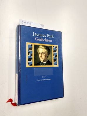 Perk, Jacques: Gedichten. Met voorrede van Mr. C. Vosmaer en inleiding van Willem Klo