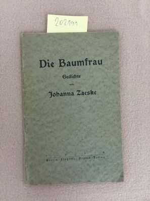 Zaeske, Johanna: Die Baumfrau (Erstausgabe)
