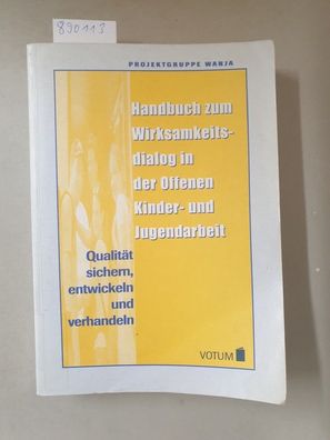Handbuch zum Wirksamkeitsdialog in der Offenen Kinder- und Jugendarbeit. Qualität sic