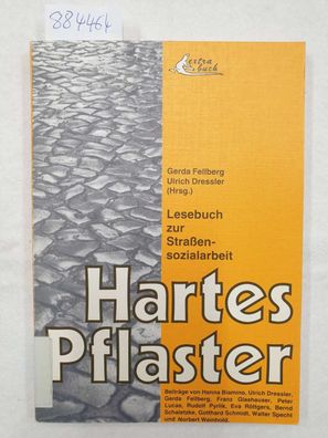 Hartes Pflaster : Lesebuch zur Strassensozialarbeit.