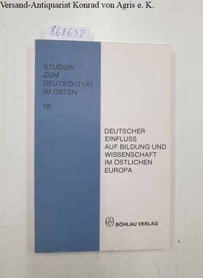 Kaiser, Friedhelm Berthold (Herausgeber): Deutscher Einfluss auf Bildung und Wissensc