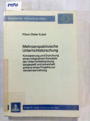Eubel, Klaus-Dieter: Mehrperspektivische Unterrichtsforschung: Konzipierung und Erpro