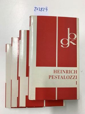 Steiner, Adolf A. (Hrsg.): Heinrich Pestalozzi. Werke in vier Bänden