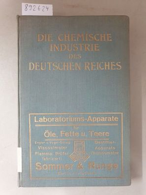 Die Chemische Industrie des Deutschen Reiches. Sechste vollständig umgearbeitete bede