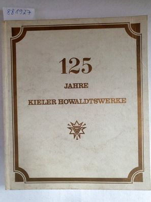125 Jahre Kieler Howaldtswerke :