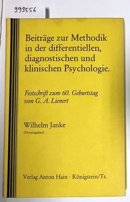 Beiträge zur Methodik in der differentiellen, diagnostischen und klinischen Psycholog