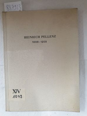 Heinrich Pellenz 1888-1958 :