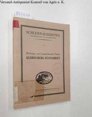 Mutschlechner, Dr. Georg: Beiträge zur Landeskunde Tirols. Klebelsberg-Festschrift