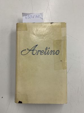 Aretino, Pietro: Lettere, Il primo e il secondo libro, cura di Francesco Flora