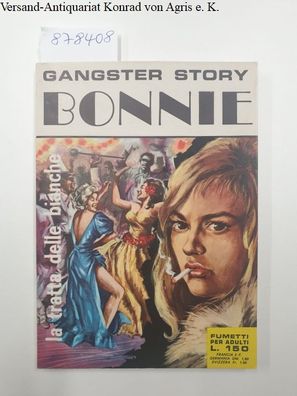 Gangster Story : Bonnie : No. 11 : la tratta delle bianche :
