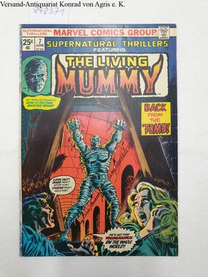 Marvel Comics-Supernatural Thrillers: The Living Mummy- June 1974, Vol.1, No.7