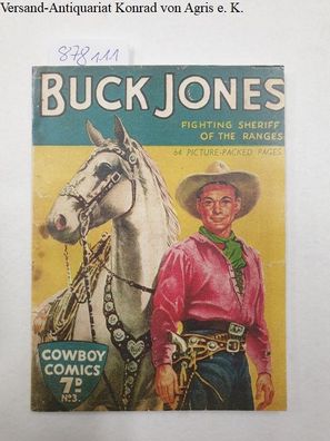 Buck Jones. Fighting Sheriff of the Ranges