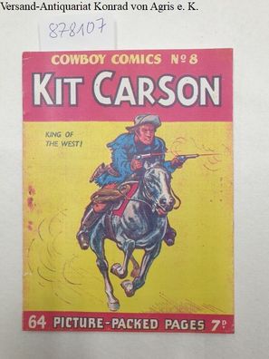 Kit Carson. King of the West !