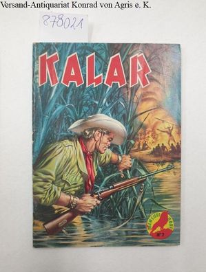 Kalar No.2 : Kalar et le braconnier- Mensuel