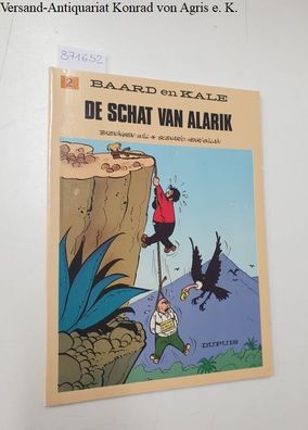 Will und Henri Gillain: Baard en Kale: De schat van Alarik:
