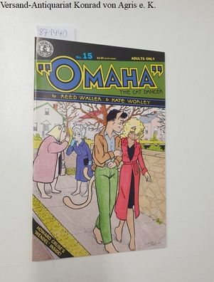 Waller, Reed and Kate Worley: Omaha the Cat Dancer, no.15 Adults only