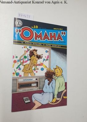 Waller, Reed and Kate Worley: Omaha the Cat Dancer, no.10 Adults only