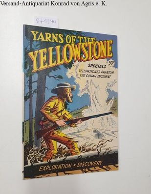 Chapman, Bill: Yarns of the Yellowstone- Exploration- Discovery 1972 :