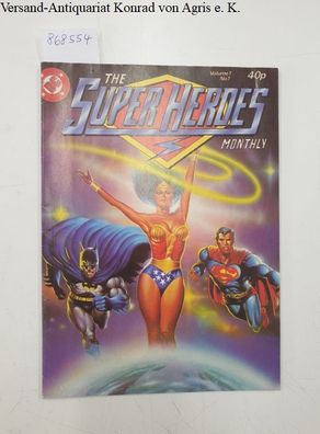 DC Comics: The Superheroes Monthly : Volume 1 No. 1 :