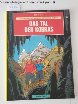 Hergé: Die Abenteuer von Jo, Jette und Jocko: Das Tal der Kobras: