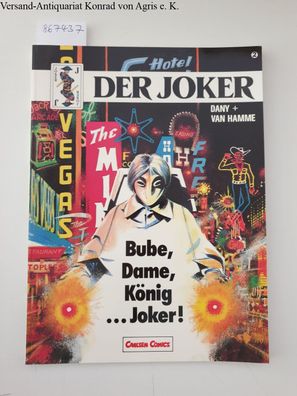 Dany & Van Hamme: Der Joker : Bube, Dame, König ... Joker! :