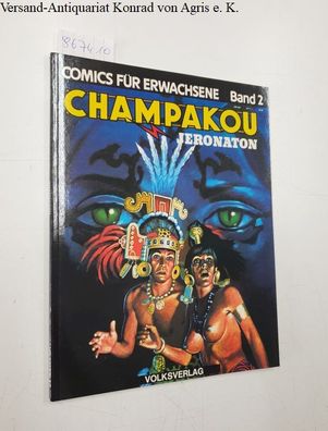 Volks Verlag (Hrsg.): Comics für Erwachsene Band 2 : Champakou :