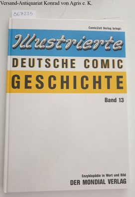 Wansel, Siegmar (Hrsg.): Illustrierte deutsche Comic-Geschichte; Teil: Bd. 13: