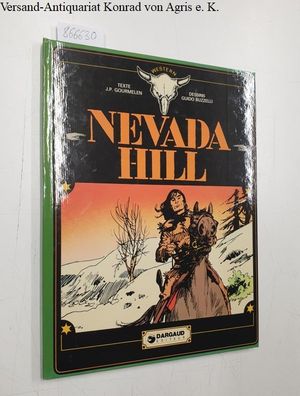 Gourmelen, J. P. und Guido Buzzelli: Nevada Hill