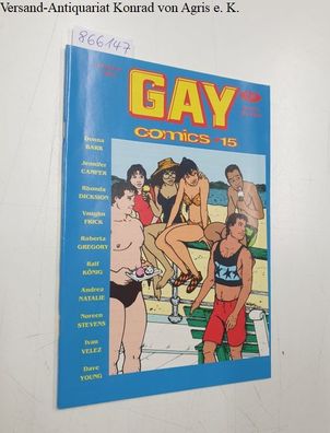 Barr, Donna, Roberta Gregory Ivan Velez a. o.: Gay Comics No. 15 : Spring 1992 :