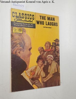 Hugo, Victor (Verfasser): Classics Illustrated: The man who laughs: