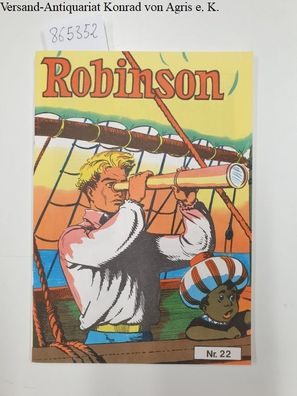 Nickel, Helmut: Robinson Nr. 22 Comic Nostalgia Reihe