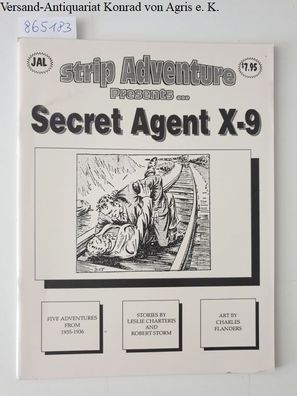 JAL Publications: Strip Adventure Presents ... Secret Agent X-9: